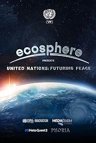 Ecosfera Naciones Unidas: Futuring Peace VR content_copy share