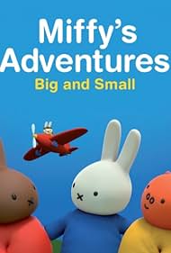 Miffy's Adventures Grandes y Pequeños