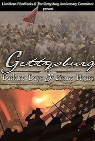 Gettysburg: Darkest Days & Finest Horas