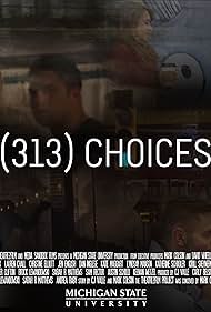 (313) Choices