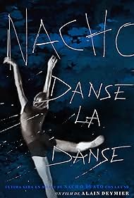 Danse la danse , Nacho Duato