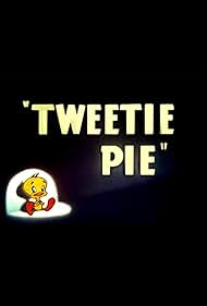 (Tweetie Pie)