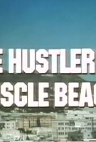 El buscavidas de Muscle Beach