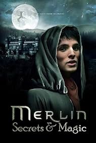  Merlin: Secrets  & Magia  Bienvenido a Camelot