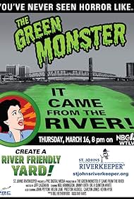 El Monstruo Verde: Llegó del río