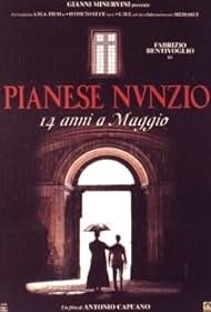 Pianese Nunzio, Catorce mayo