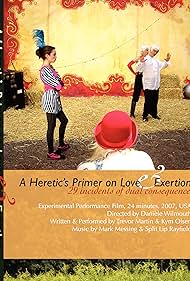 Un manual de hereje sobre el amor y el esfuerzo - IMDb