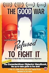 La buena guerra y los que se negaron a luchar contra ella