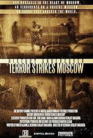 Historia encubierta: el terror golpea Moscú