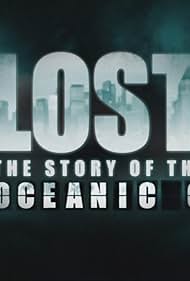 Perdido: La historia de los 6 de Oceanic