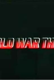 WW III : la Tercera Guerra Mundial