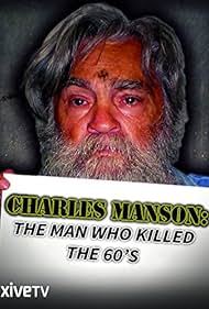 Charles Manson: El hombre que mató a los sesenta
