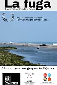 La fuga, alcoholismo y pueblos indigenas