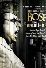 Netaji Subhas Chandra Bose: el héroe olvidado la