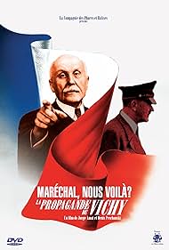 ? Mar voil nous desafíos : La propagande de Vichy