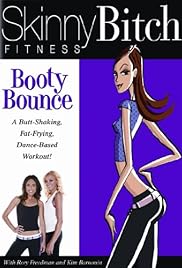 Skinny Bitch Fitness: Booty Bounce