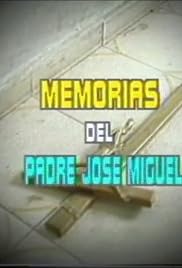 Memorias del Padre José Miguel