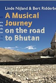 A Musical Journey: On the Road to Bhutan