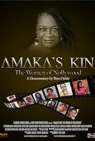 Amaka's Kin: Las mujeres de Nollywood