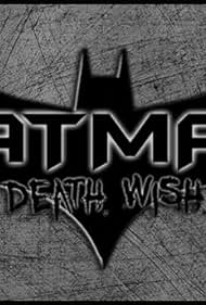 Batman : Death Wish 