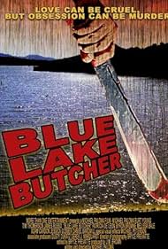 Blue Lake Butcher- IMDb