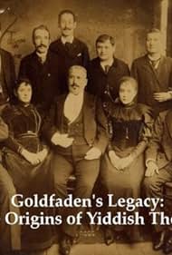 El legado de Goldfaden