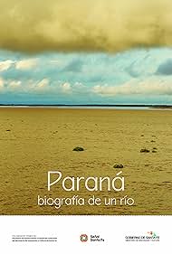 Parana, biografia de un rio