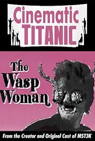 Cinematic Titanic: La mujer avispa