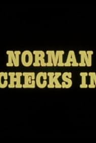 Norman Checks In 