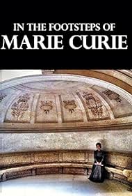 En los pas de Marie Curie