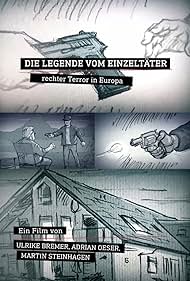 Die Legende vom Einzeltäter: Rechter Terror en Europa