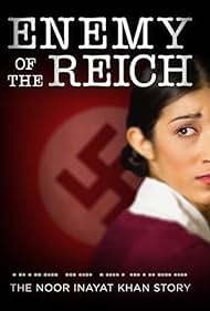 Enemigo del Reich: La historia de Noor Inayat Khan