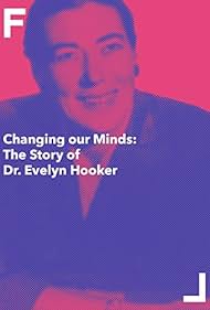 Cambiando nuestras mentes: La historia del Dr. Evelyn Hooker