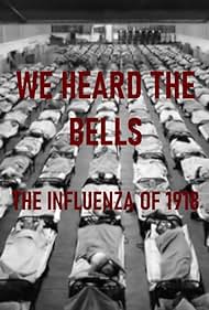 Oíamos doblar las campanas: La influenza de 1918
