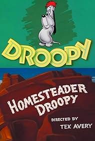  Homesteader Droopy 
