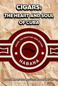 Cigarros : el corazón y el alma de Cuba