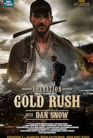 Operation Gold Rush with Dan Snow