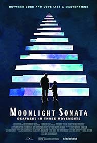 Moonlight Sonata: Sordera en tres movimientos