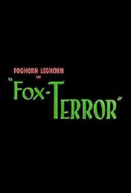 Fox- Terror