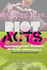 Riot Hechos : Haciendo alarde de Desviación de Género en Interpretación Musical