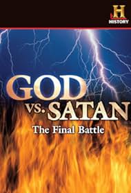 Dios v Satanás: La batalla final
