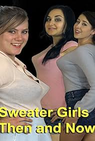 Sweater Girls Then and Now