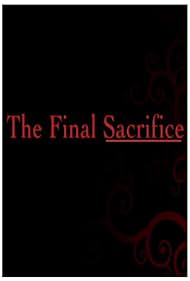 El sacrificio final- IMDb