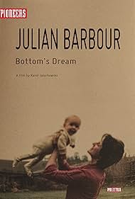 Julian Barbour: Bottom's Dream