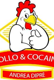 Pollo y cocaína - IMDb