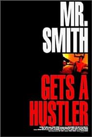 El Sr. Smith Obtiene un Hustler