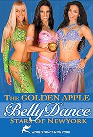 The Golden Apple: Bellydance Estrellas de Nueva York