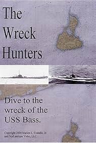 Los cazadores Wreck: buceo a la Ruina del USS Bass
