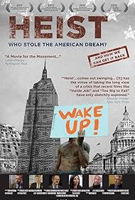 Heist : ¿Quién robó el sueño americano ?