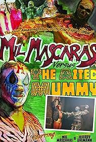 Mil Mascaras vs la momia azteca